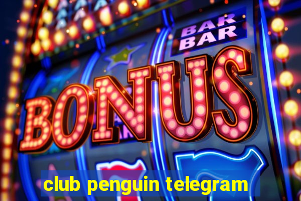 club penguin telegram